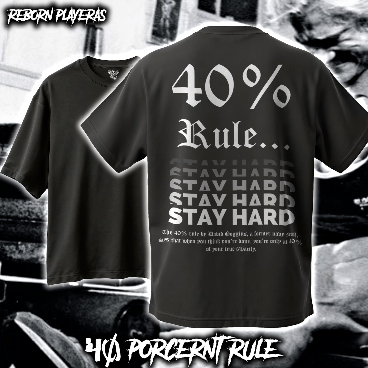 Playera Oversize Regla 40 Mentalidad